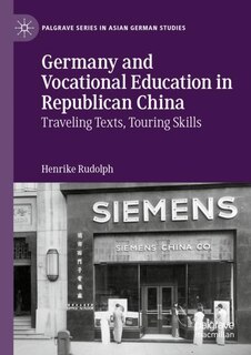 Couverture_Germany and Vocational Education in Republican China
