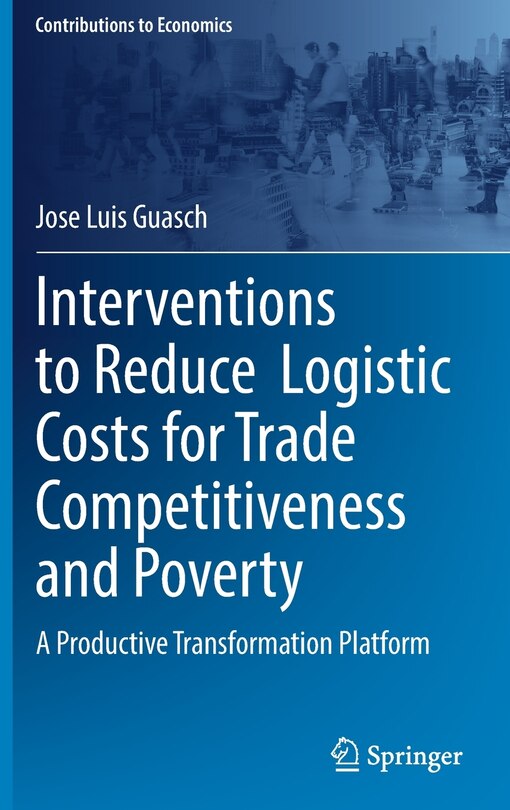 Couverture_Interventions To Reduce Logistic Costs For Trade Competitiveness And Poverty