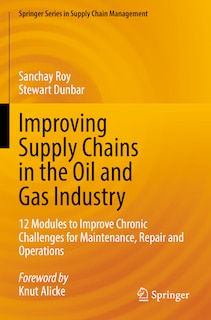 Front cover_Improving Supply Chains in the Oil and Gas Industry