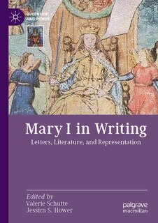 Front cover_Mary I in Writing