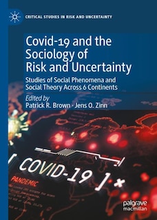 Front cover_Covid-19 And The Sociology Of Risk And Uncertainty