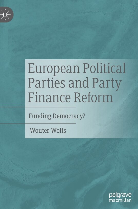 Front cover_European Political Parties And Party Finance Reform