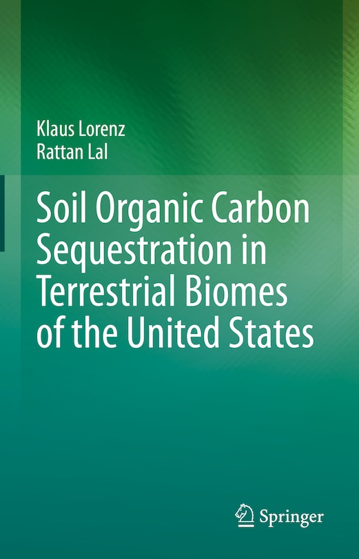 Front cover_Soil Organic Carbon Sequestration In Terrestrial Biomes Of The United States