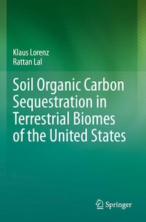 Front cover_Soil Organic Carbon Sequestration in Terrestrial Biomes of the United States