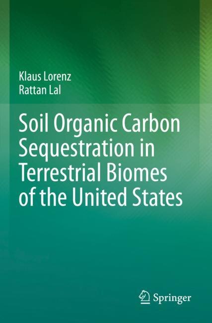 Front cover_Soil Organic Carbon Sequestration in Terrestrial Biomes of the United States