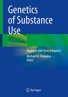 Front cover_Genetics Of Substance Use