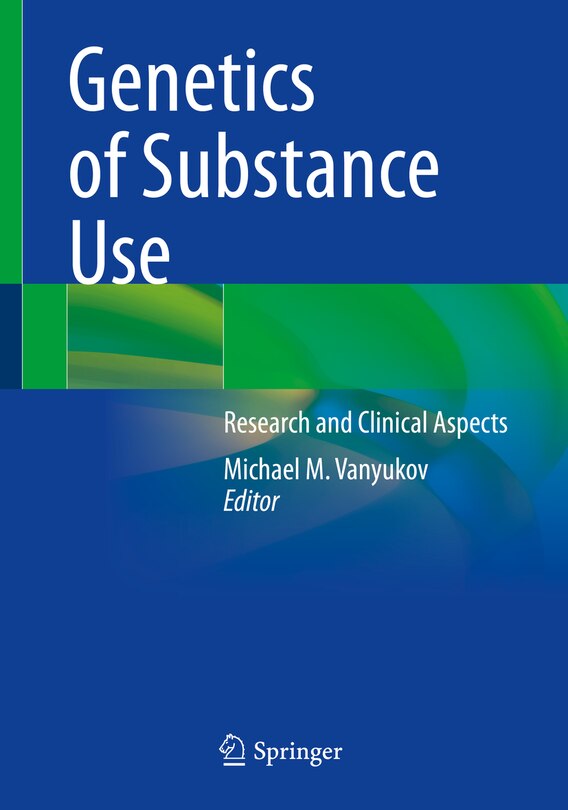 Front cover_Genetics Of Substance Use