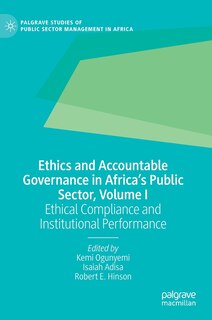 Front cover_Ethics And Accountable Governance In Africa's Public Sector, Volume I