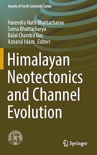 Front cover_Himalayan Neotectonics And Channel Evolution