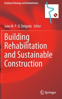 Front cover_Building Rehabilitation And Sustainable Construction