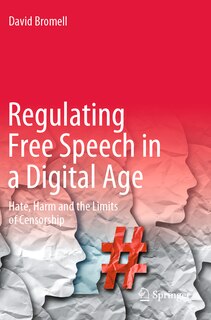 Front cover_Regulating Free Speech in a Digital Age