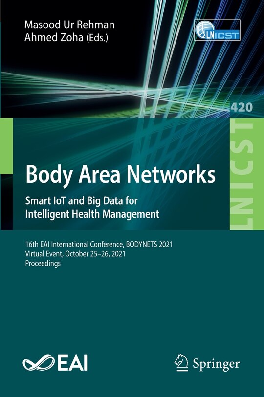 Front cover_Body Area Networks. Smart Iot And Big Data For Intelligent Health Management