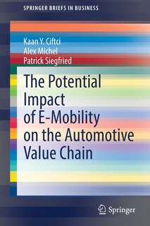 Front cover_The Potential Impact Of E-mobility On The Automotive Value Chain