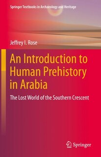 Couverture_An Introduction To Human Prehistory In Arabia