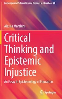 Front cover_Critical Thinking And Epistemic Injustice