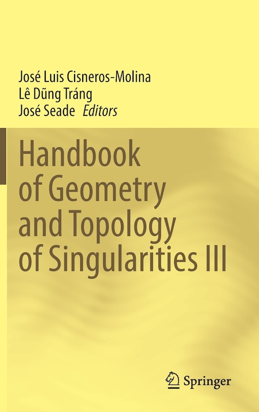Couverture_Handbook Of Geometry And Topology Of Singularities Iii