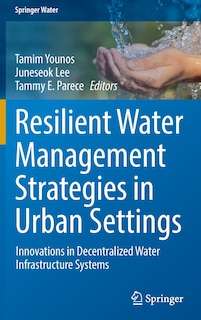 Front cover_Resilient Water Management Strategies In Urban Settings