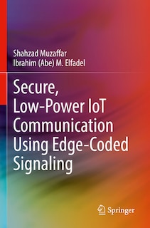Front cover_Secure, Low-Power IoT Communication Using Edge-Coded Signaling