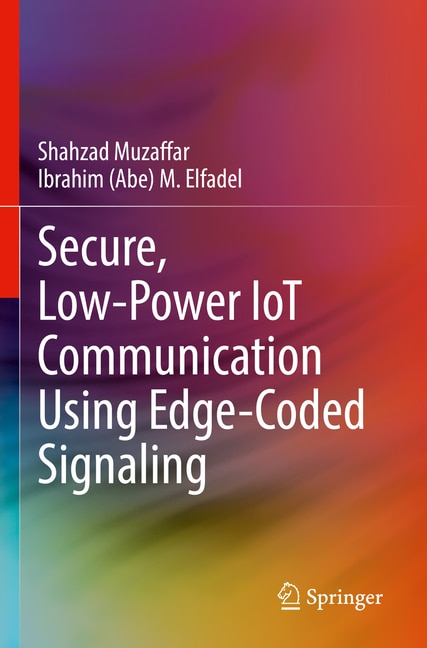 Front cover_Secure, Low-Power IoT Communication Using Edge-Coded Signaling