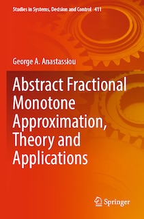 Couverture_Abstract Fractional Monotone Approximation, Theory and Applications