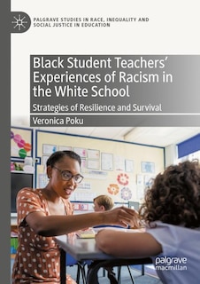 Couverture_Black Student Teachers' Experiences of Racism in the White School