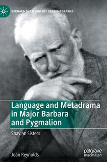 Couverture_Language And Metadrama In Major Barbara And Pygmalion