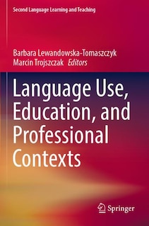 Front cover_Language Use, Education, and Professional Contexts