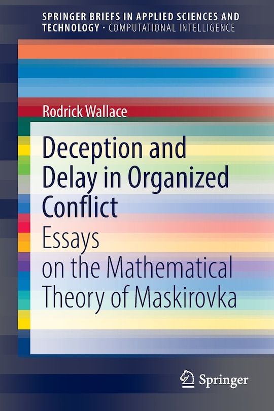 Front cover_Deception And Delay In Organized Conflict