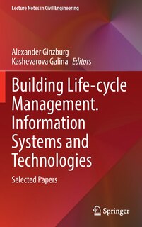 Front cover_Building Life-cycle Management. Information Systems And Technologies