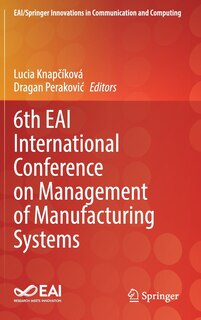 Couverture_6th Eai International Conference On Management Of Manufacturing Systems