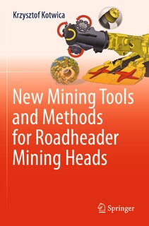 Couverture_New Mining Tools and Methods for Roadheader Mining Heads