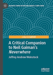 Front cover_A Critical Companion to Neil Gaiman's Neverwhere
