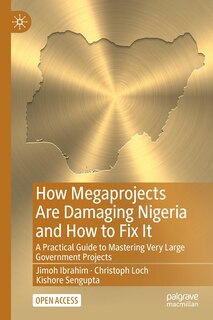 Front cover_How Megaprojects Are Damaging Nigeria And How To Fix It