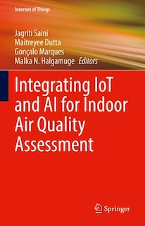 Front cover_Integrating Iot And Ai For Indoor Air Quality Assessment