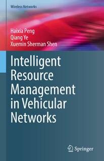 Front cover_Intelligent Resource Management In Vehicular Networks