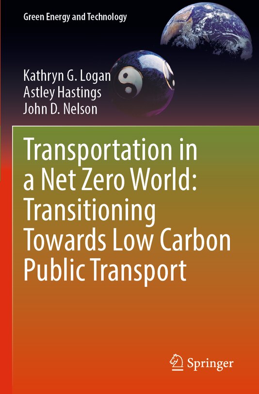Front cover_Transportation in a Net Zero World: Transitioning Towards Low Carbon Public Transport