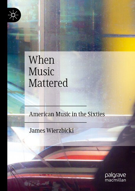 Front cover_When Music Mattered