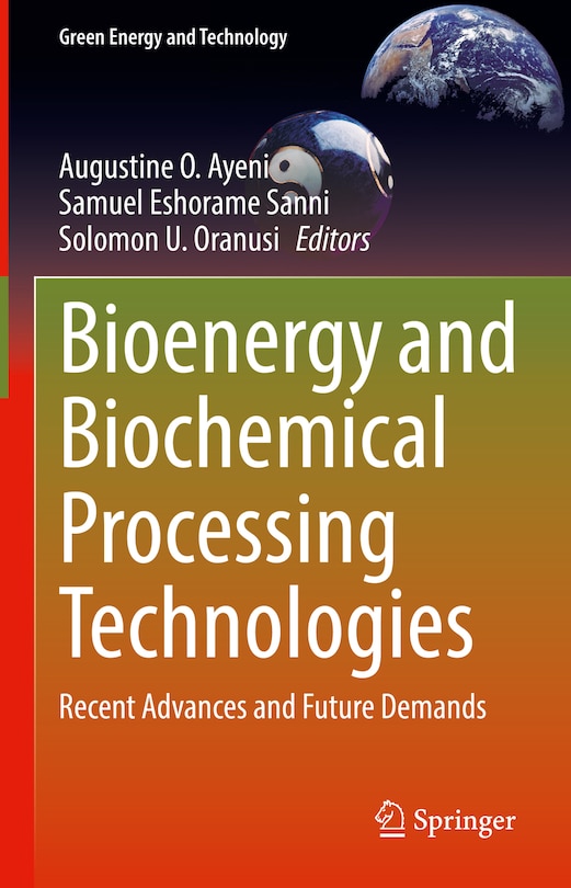 Front cover_Bioenergy And Biochemical Processing Technologies