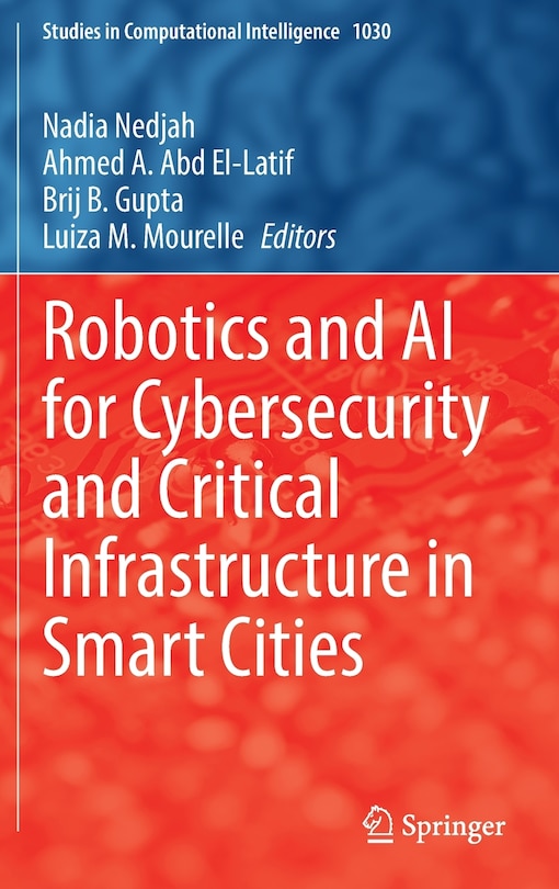 Couverture_Robotics And Ai For Cybersecurity And Critical Infrastructure In Smart Cities
