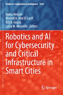 Couverture_Robotics and AI for Cybersecurity and Critical Infrastructure in Smart Cities