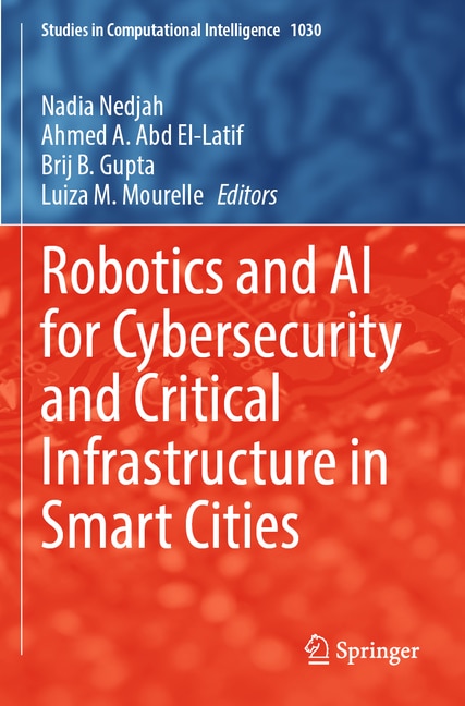 Couverture_Robotics and AI for Cybersecurity and Critical Infrastructure in Smart Cities