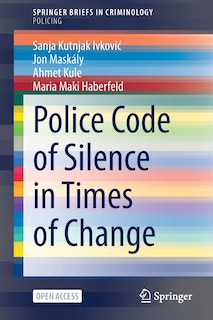 Front cover_Police Code Of Silence In Times Of Change