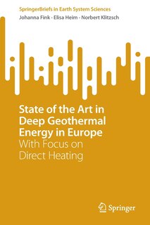 State Of The Art In Deep Geothermal Energy In Europe: With Focus On Direct Heating