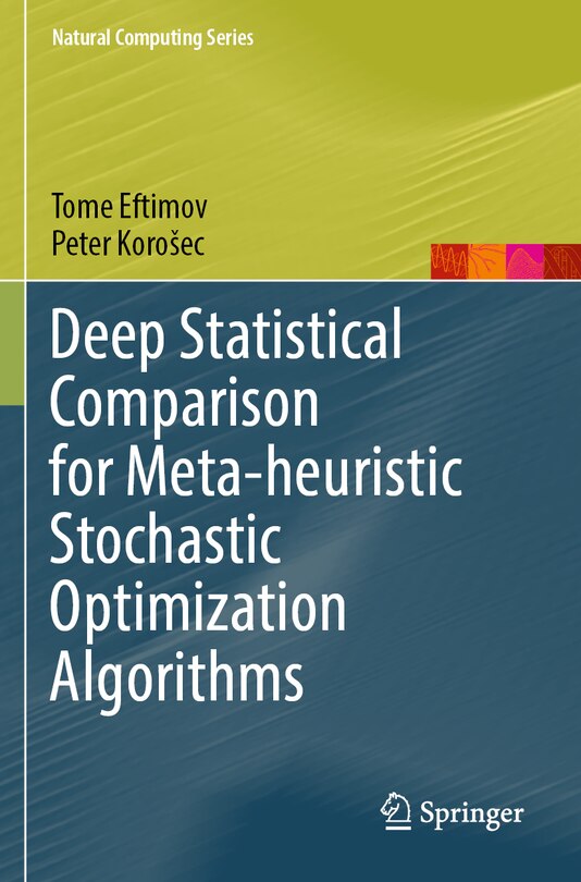 Front cover_Deep Statistical Comparison for Meta-heuristic Stochastic Optimization Algorithms