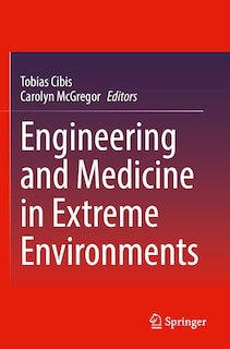 Front cover_Engineering and Medicine in Extreme Environments