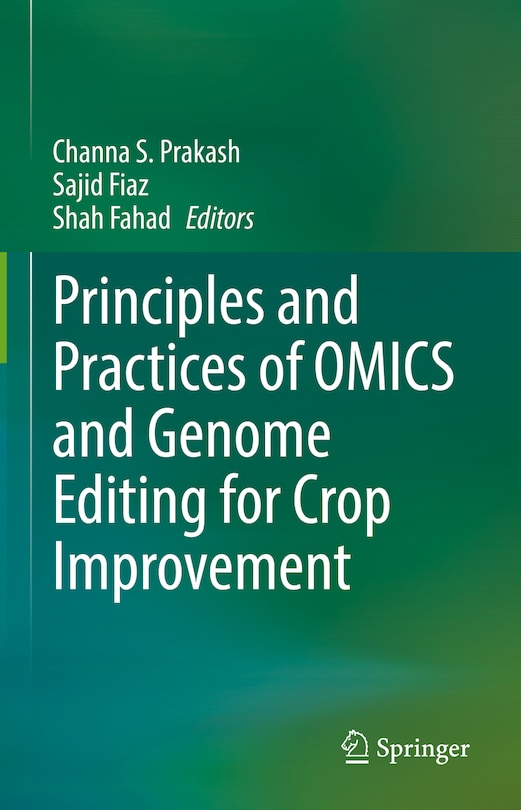 Couverture_Principles And Practices Of Omics And Genome Editing For Crop Improvement