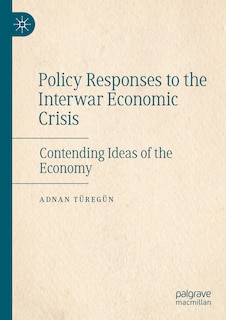 Couverture_Policy Responses to the Interwar Economic Crisis