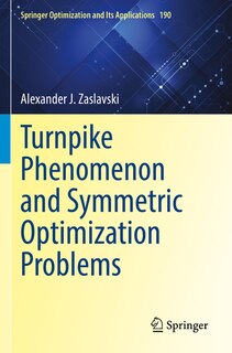 Couverture_Turnpike Phenomenon and Symmetric Optimization Problems