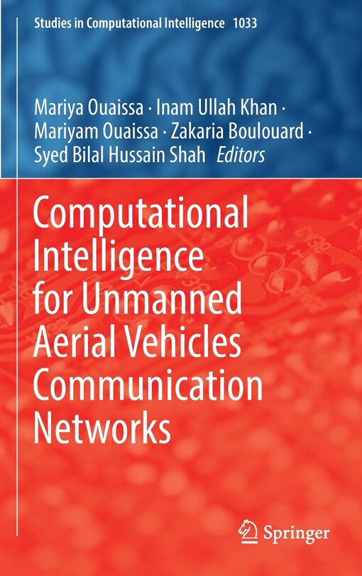 Front cover_Computational Intelligence For Unmanned Aerial Vehicles Communication Networks