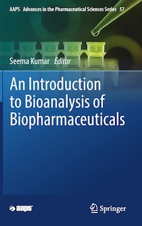 Front cover_An Introduction To Bioanalysis Of Biopharmaceuticals